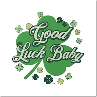 St Patrick's Day - Four Leaf Clover Posters and Art